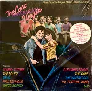 Music From The Original Motion Picture Soundtrack The Last American Virgin  – Vinyl (LP, Compilation), 1982 [r3302369] | Discogs