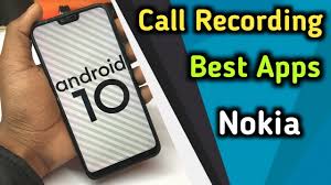 Android 10 Best Call Recording Apps For Nokia Call Recording Problem Solve Youtube