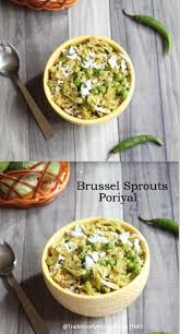 Brussel Sprouts Curry Brussel Sporuts Pattani Poriyal Indian Style Recipe Brussel Sprouts Vegetarian Platter Modern Food