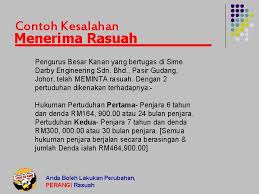 Saya ingin memberi contoh kes terbaru melibatkan projek naik taraf jalan di sarawak. Contoh Kes Rasuah