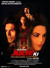 Ek Kahani Julie Ki Bollywood Film Trailer Review Song Watch this full length bollywood drama romantic hindi movie julie starring neha dhupia, yash tonk, priyanshu chatterjee, sanjay kapoor & anchint kaur.