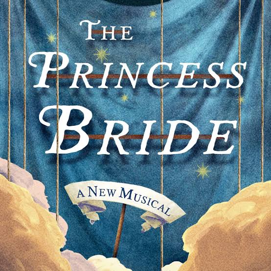 The Princess Bride | Broadway In Chicago