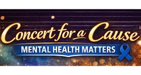 Concert for a Cause - Mental Health Matters