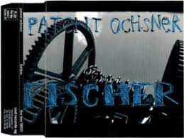 Es ist wieder dienstagabend und damit zeit für eine geschichte mit herr huber. Patent Ochsner Fischer Lyrics Genius Lyrics