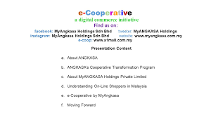 Myangkasa holdings sdn bhd myangkasa holdings sdn bhd, petaling, selangor. E Cooperative A Digital Commerce Initiative Ppt Video Online Download