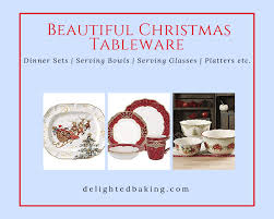 I relied heavily on pinterest for ideas and used recipes i have already tried and loved. Buy The Most Beautiful Christmas Tableware And Serveware Delighted Baking