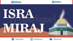 Bacaan Doa Dan Dzikir Isra Miraj Latin Arab Dan Terjemahan Amalan Malam Isra Miraj 1442 H 2021 Halaman All Tribun Sumsel