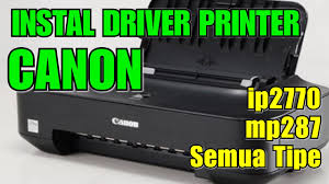 Cara Instal Driver Printer Canon Ip2770 Dan Mp287 Sukses Youtube