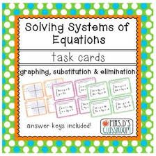 2013 answers , graphing vs substitution work by gina. Solving Systems Of Linear Equations Task Cards Systems Of Equations Solving Linear Equations Task Cards