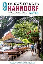 Things To Do In Hahndorf Hahndorf Attractions Cheap Places To Travel Family Travel Places To Travel