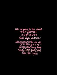 Life goes on bts lyrics. Bts Be Life Goes On Full Chorus Lyric Wallpaper Bts Be Lifegoeson Kimtaehyung Kimnamjoon Kimse Bts Lyrics Quotes Bts Wallpaper Lyrics Life Goes On Lyrics