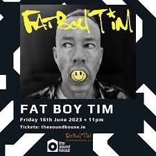 Fat Boy Tim