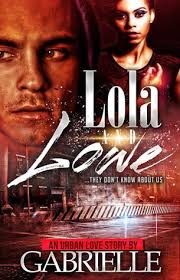 Lola & Lowe: They Don't Know About Us by Gabrielle
