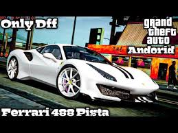 I bring you gta sa android: Gta San Andreas Android Download Ferrari 488 Pista Only Dff Youtube