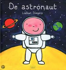 Bol Com De Astronaut Liesbet Slegers 9789044816587 Boeken Ruimte Thema Thema Ruimte