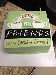 Funny Birthday Cake Pics For Friends It X27 S Been Ten Years Since The Series Finale Of Friends To Celebrate Check Out These X27 Friends X27 Friends Cake Friends Birthday Cake Cake Tv Show