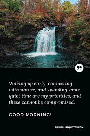 We did not find results for: Waking Up Early Connecting With Nature And Spending Some Quiet Time Are My Priorities And These Cannot Be Compromised Good Morning