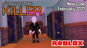 See the best & latest survive the killer 2021 codes coupon codes on iscoupon.com. Survive The Killer Codes 2021 Roblox Game Codes 2021 Tons Of Codes For Many Different Games Pro Game Guides These More Recent Codes That Can Help You In This New