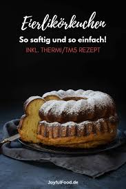 250 ml eierlikör, 250 g puderzucker, 250 ml neutrales öl, 5 eier, 125 g mehl, 125 g stärke, 1 päckchen vanillezucker, 1. Bester Eierlikorkuchen So Saftig Und So Einfach Just Joyful