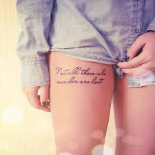 Do you have a tattoo that doesn't suck? Quote Tattoo Tumblr Thigh Tattoo Designs Inspirational Tattoos Thigh Tattoo