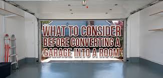 So consider the decision carefully before any work begins. Converting A Garage Into A Room What To Consider Budget Dumpster