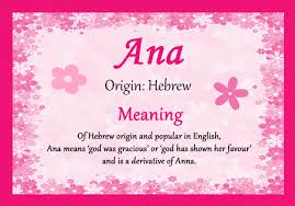 All About Ana Names With Meaning Names Meant To Be
