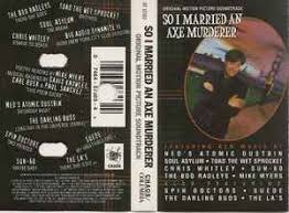 So I Married An Axe Murderer – Cassette (Compilation), 1993 [r7117128] |  Discogs