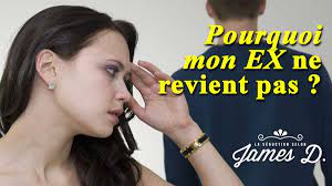 By je récupère mon ex ! Pourquoi Mon Ex Ne Veut Pas Revenir Avec Moi La Seduction Selon James D