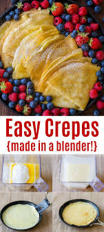 How To Make French Crepes Blender Crepes Crepe Recipes Recipes Brunch Recipes