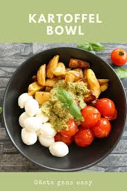 Kartoffelbowl Tomate Mozzarella Rezepte Lebensmittel Essen Pesto Kartoffeln