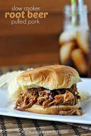 Root Beer Pulled Pork Shugary Sweets