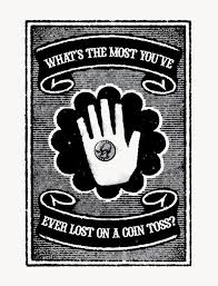 Lil Tuffy What S The Most You Ve Ever Lost In A Coin Toss Coin Toss Pop Culture Art Coins