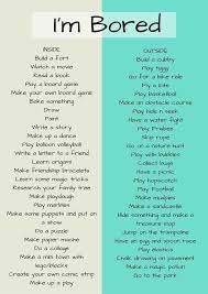 I M Bored List Of Things To Do When Bored Indoors And Outside What To Do When Bored Things To Do At A Sleepover Fun Sleepover Ideas