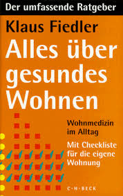 Datum der übergabe, des einzugs bzw. Alles Uber Gesundes Wohnen Wohnmedizin Im Alltag Checkliste Fur Die Eigene Wohnung Von Fiedler K Wie Neu 03 1997 Akademische Buchhandlung Woetzel