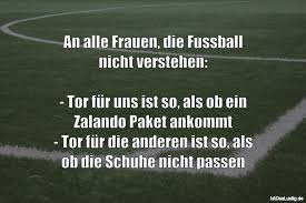 Haben sie noch nicht genug? Die Besten 33 Fussball Spruche Auf Istdaslustig De