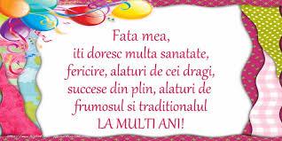 Dragul meu amic, si uite ca a si venit ziua ta, o zi splendida cu soare stralucitor si luminos, o zi in care. Felicitari De La Multi Ani Pentru Fata Fata Mea Iti Doresc Multa Sanatate Fericire Alaturi De Cei Dragi Succese Din Plin Alaturi De Frumosul Si Traditionalul La Multi Ani Mesajeurarifelicitari Com