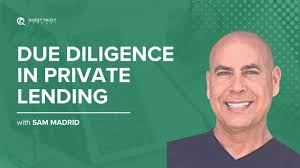 Due Diligence in Private Lending
