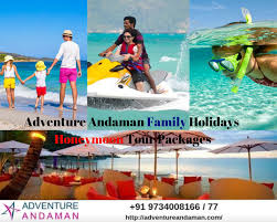 Adventure Andaman Family Holidays Honeymoon Tour Packages Holiday Tours Honeymoon Tour Honeymoon Tour Packages