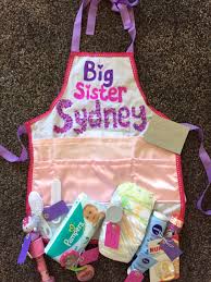 Big Sister Apron Shower For Big Sister Sister Of New Baby Big Sister Kit Big Sister Big Sister Gifts