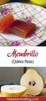 Membrillo Is A Delicious Spanish Dessert Made With Quince Membrillo Quince Quincepaste Hi Fruit Dessert Recipes Latin Dessert Recipes Quince Dessert Recipe