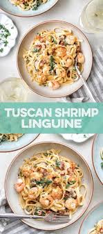 Creamy Garlicky And Super Delicious Tuscan Shrimp Linguine Ready In 20 Minutes Tuscanshrimp Familymeal Q Shrimp Linguine Linguine Recipes Seafood Linguine
