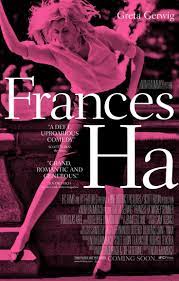 Frances Ha Agosto Cinema Frances Ha Good Movies To Watch Good Movies On Netflix