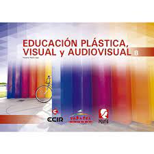 Tengo libros en pdf de diversos temas (psicología, administración, economía, medicina, enfermería, sociología, educación, etc. Educacion Plastica Visual Y Audiovisual B De Autor Vicente Paton Espi Pdf Gratis