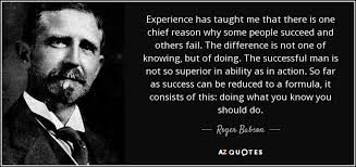 Roger Babson quote: Experience has taught me that there is one chief  reason...