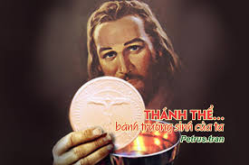 Thánh Thể… bánh trường sinh của ta