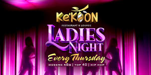 Ladies Night! Every Thursday (5pm-Midnight)