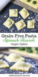 Grain Free Ravioli Lila Ruth Grain Free Recipe Gluten Free Pasta Recipes Glutenfree Gluten Free Ravioli Grain Free Pasta