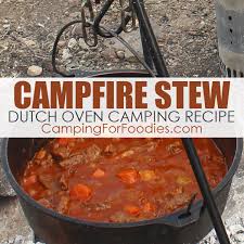 Campfire Stew Dutch Oven Camping Recipe It Is Easy Hearty And Tender Recipe Dutch Oven Camping Recipes Dutch Oven Beef Stew Campfire Dutch Oven Recipes