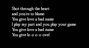 Somebody Once Told Me The World Is Gonna Roll Me Lyrics Okay I Live In A Christian Household But We Still Listen To Secular Music And I Don T See Anything Wrong With That Just Bon Jovi Worst Names Lyrics