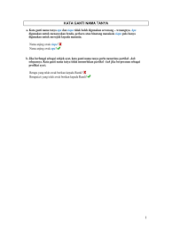 Kata ganti nama tanya disertakan dengan tanda soal ( ? 2 Kata Ganti Nama Tanya